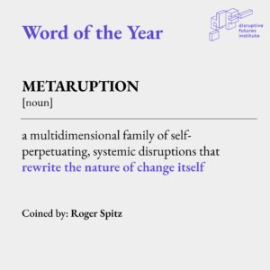 From Foresight to Zeitgeist: Roger Spitz’s Prophetic ‘Metaruptions’ Define 2026 as the Era of Systemic Change
